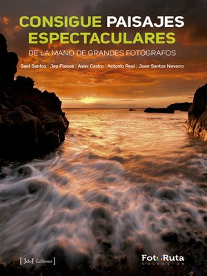 cover image of Consigue paisajes espectaculares